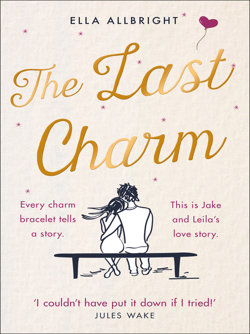 Title details for The Last Charm by Ella Allbright - Available